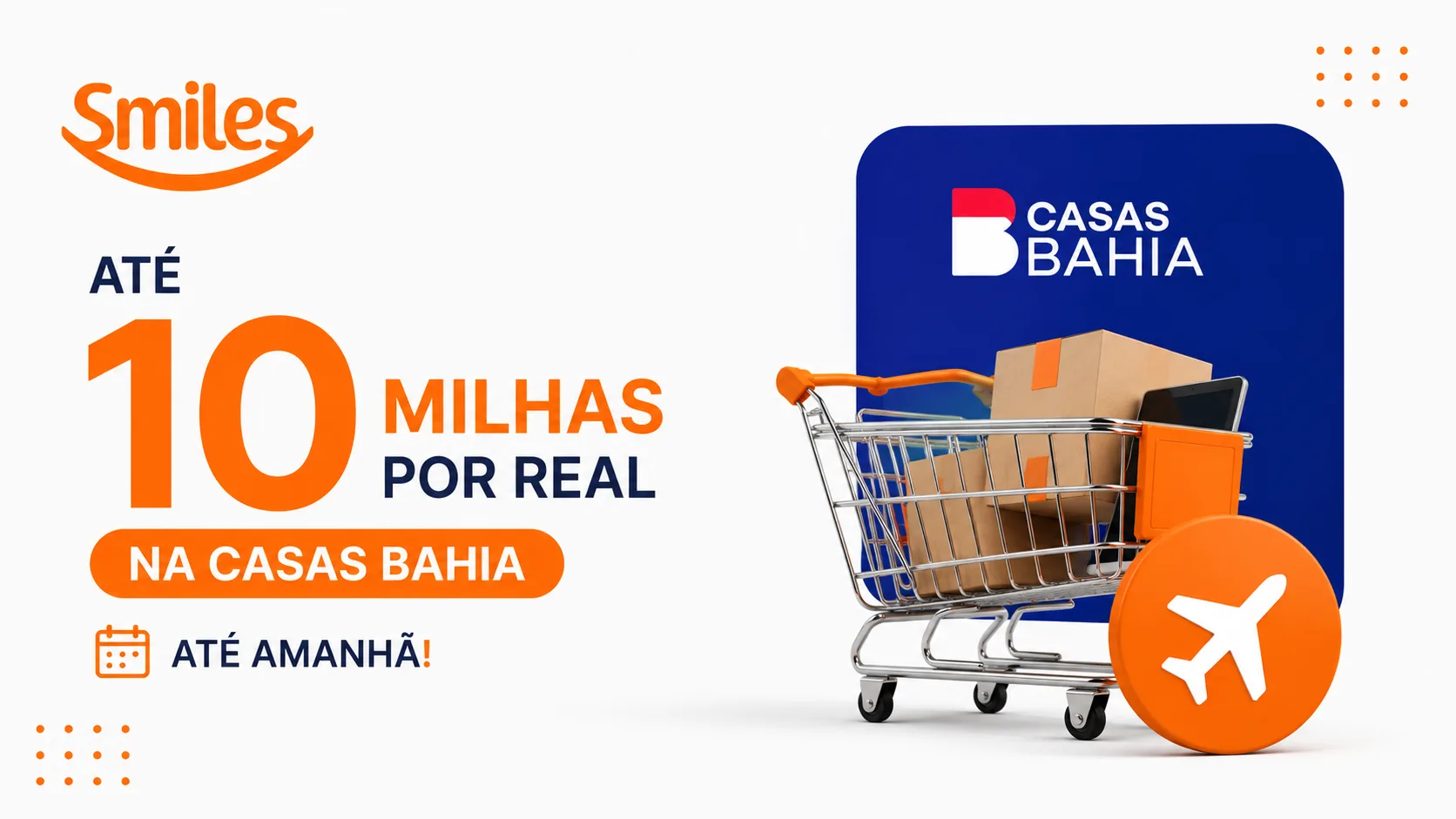 Milhas Smiles na Casas Bahia: acumule até 10 milhas por real gasto