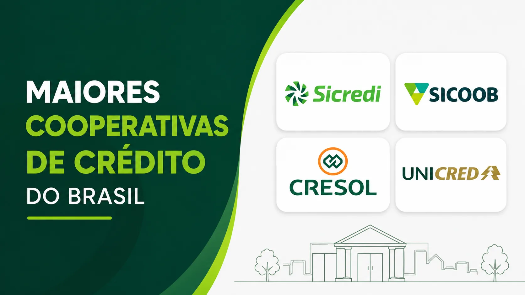 As 4 maiores cooperativas de crédito do Brasil: conheça cada sistema